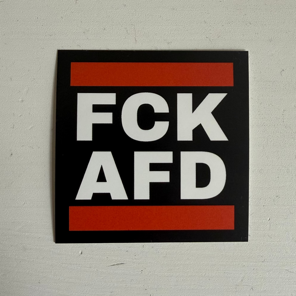 FCK AFD Sticker – Klare Kante zeigen!